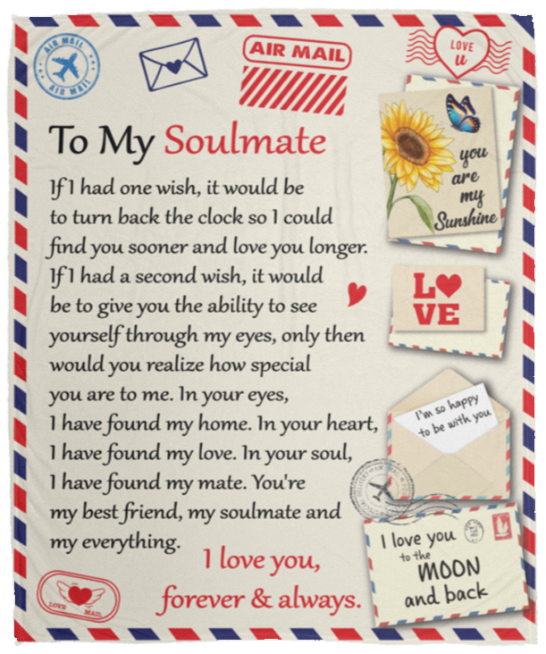 To My Soulmate - Cozy Plush Fleece Blanket