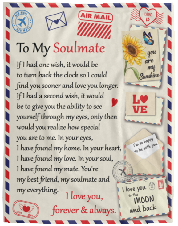To My Soulmate - Cozy Plush Fleece Blanket