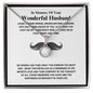 In Memory Of Your Wonderful Husband - Loved Beyond Words - Eternal Hope Necklace
