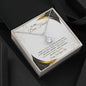 To My Dear Friend - Sorry For Your Loss - Eternal Hope Necklace
