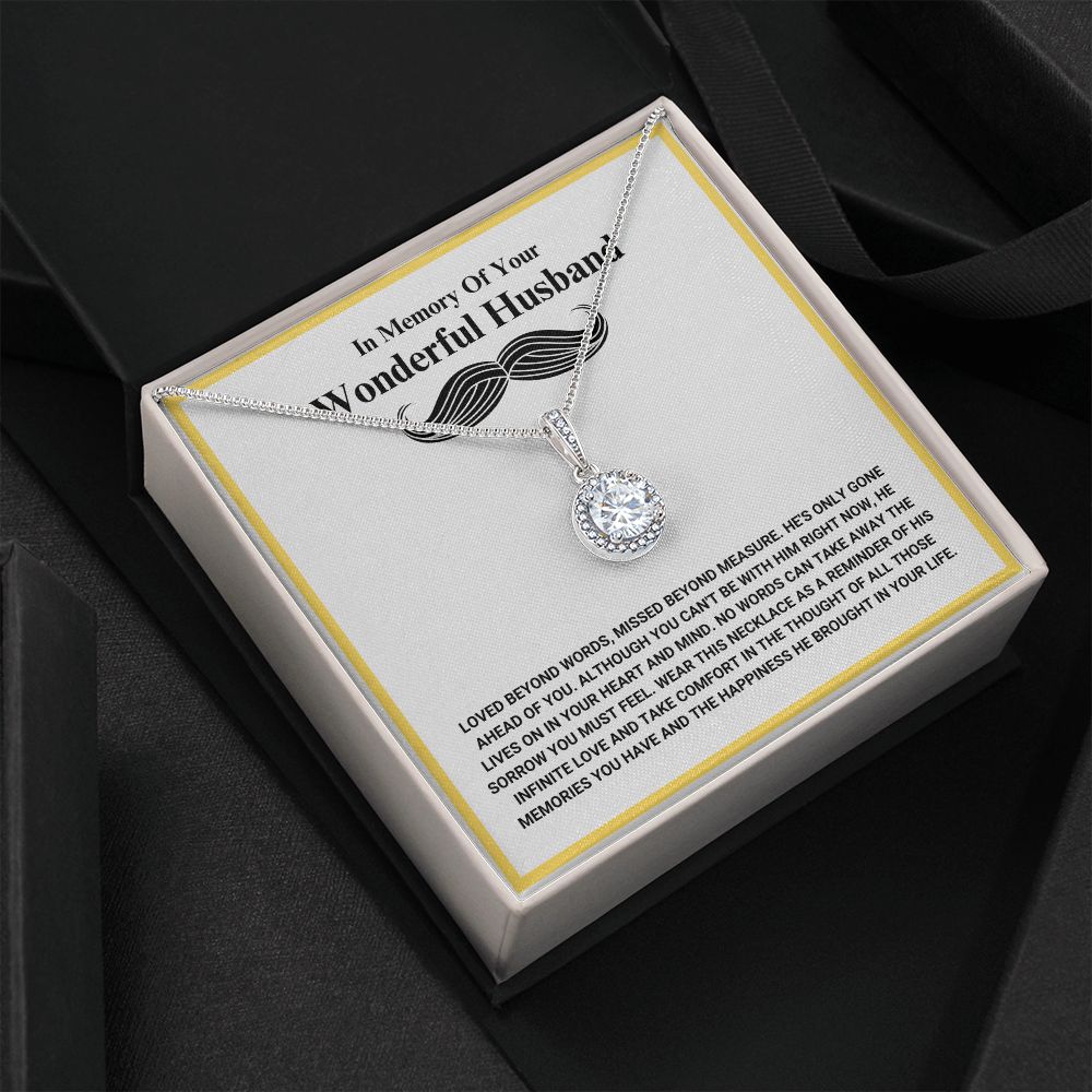 In Memory Of Your Wonderful Husband - Loved Beyond Words - Eternal Hope Necklace