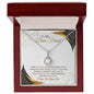 To My Dear Friend - Sorry For Your Loss - Eternal Hope Necklace