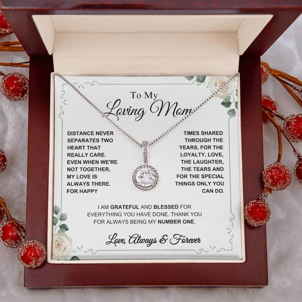 To My Loving Mom- My Number One- Eternal Hope Necklace