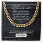 To My Father-In-Law - Thankful And Honored - Cuban Link Chain