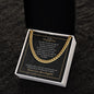 Amazing Dad - You Will Always Be - Cuban Link Chain