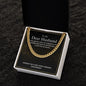 To My Dear Husband - My Better Half - Cuban Link Chain