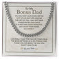 Bonus Dad - Eternal One - Cuban Link Chain