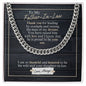 To My Father-In-Law - Thankful And Honored - Cuban Link Chain