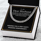 To My Dear Husband - My Better Half - Cuban Link Chain
