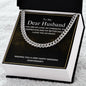To My Dear Husband - My Better Half - Cuban Link Chain
