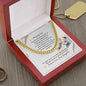 Amazing Dad - You Will Always Be - Cuban Link Chain