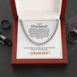To My Husband - Happy 1st Father's Day - Cuban Link Chain