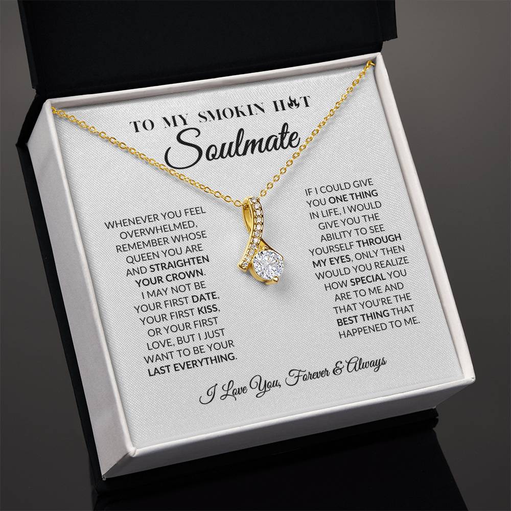 To My Smokin Hot Soulmate - Alluring Beauty Necklace