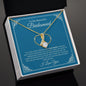 Bridesmaid - An Amazing Friend - Alluring Beauty Necklace