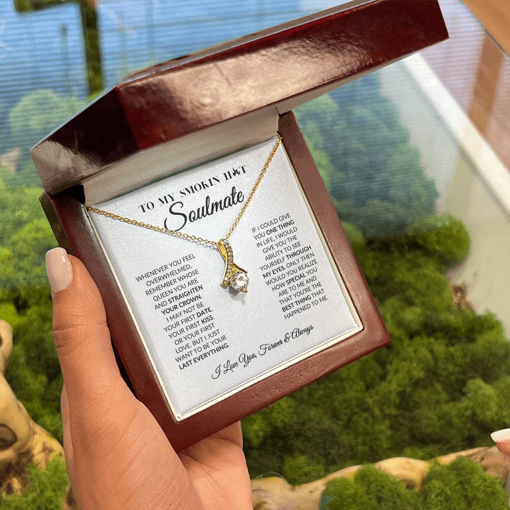 To My Smokin Hot Soulmate - Alluring Beauty Necklace