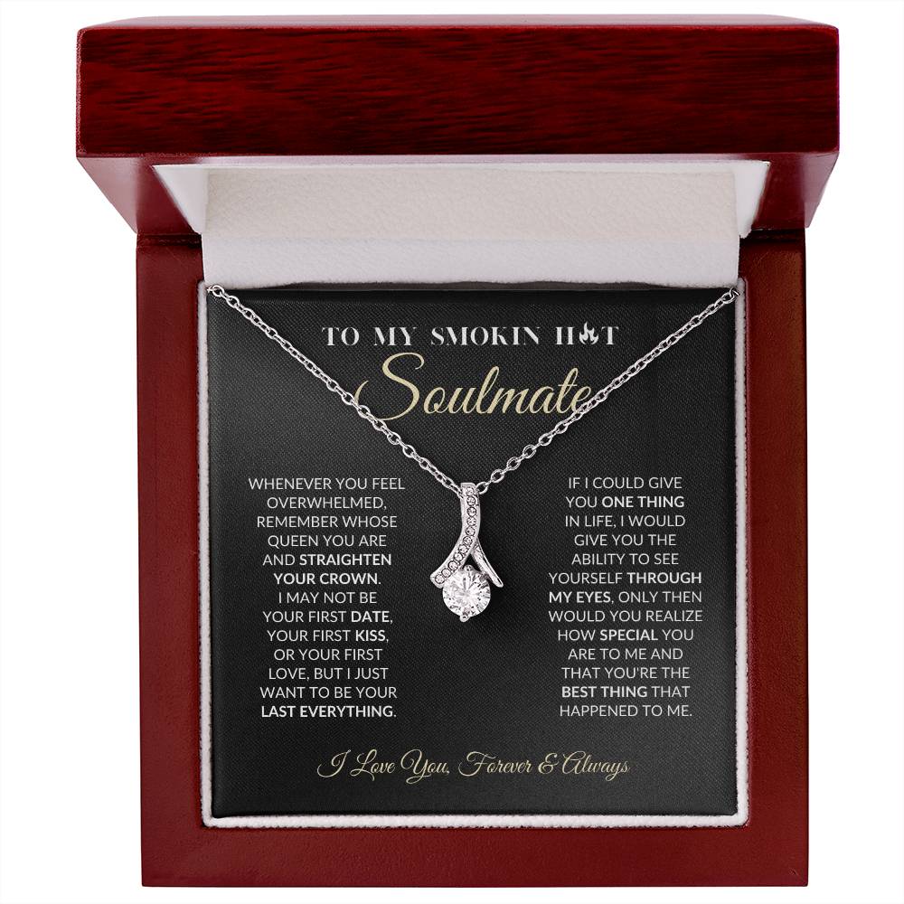 To My Smokin Hot Soulmate - Alluring Beauty Necklace