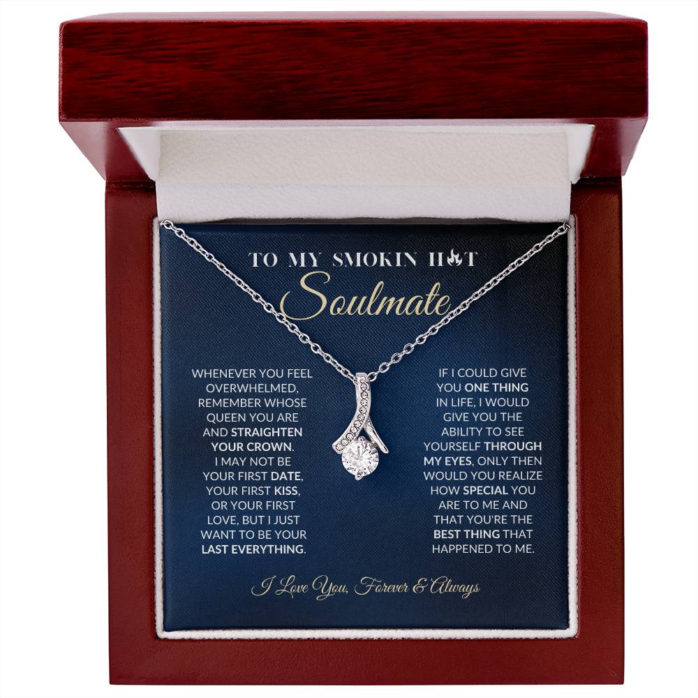 To My Smokin Hot Soulmate - Alluring Beauty Necklace