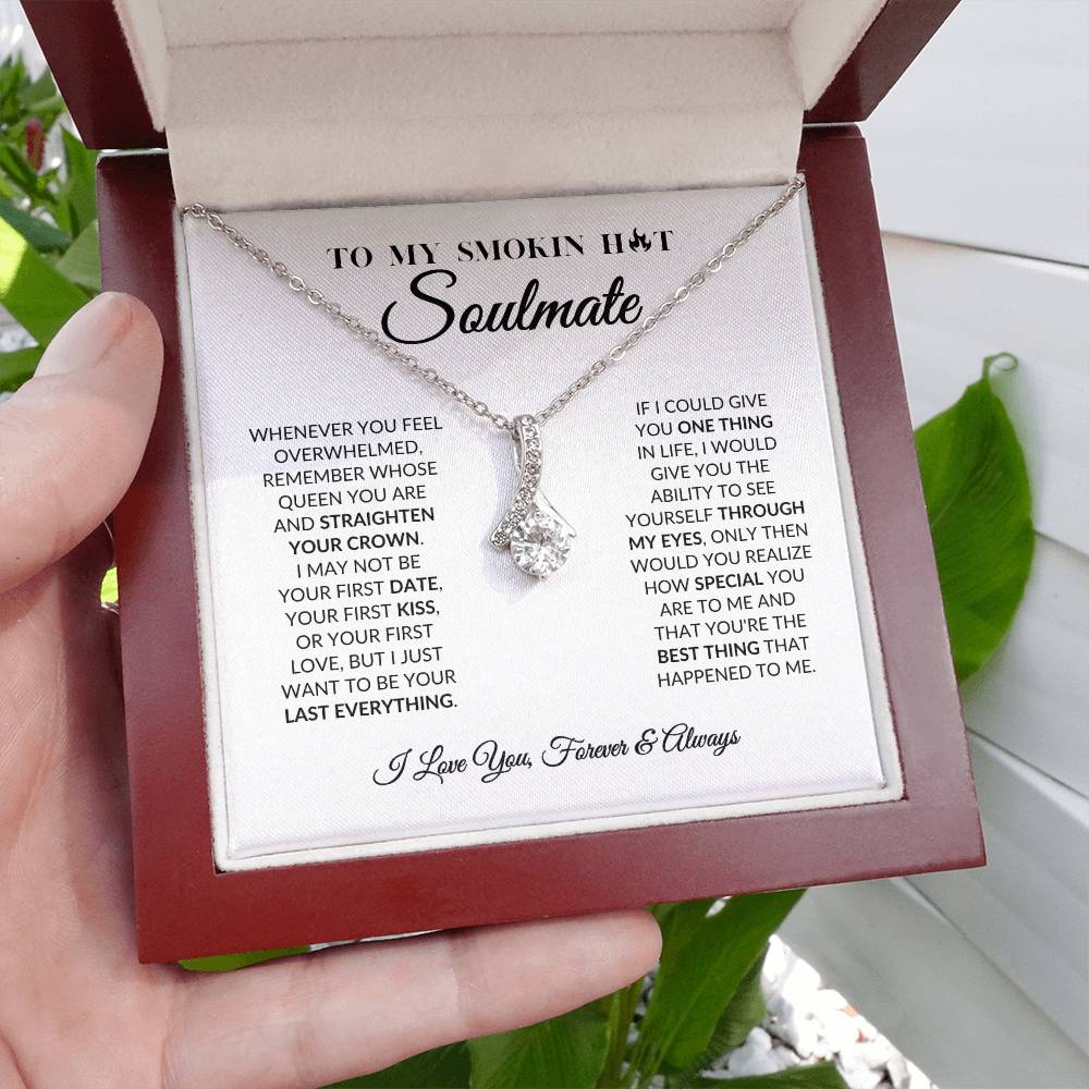 To My Smokin Hot Soulmate - Alluring Beauty Necklace