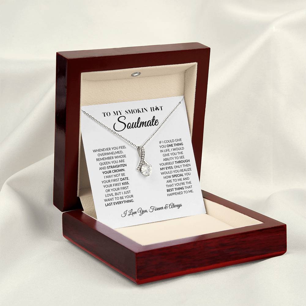 To My Smokin Hot Soulmate - Alluring Beauty Necklace