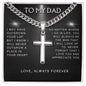 Dad - Personalized Steel Cross Necklace on Cuban Chain