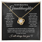 To My Beautiful Granddaughter - Love Knot Necklace