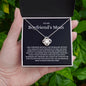 Boyfriend's Mom - Forever Be Grateful - Love Knot Necklace