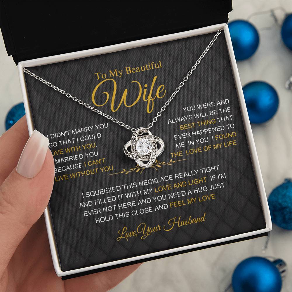 To My Beautiful Wife - Love Of My Life- Love Necklace Gift - W005