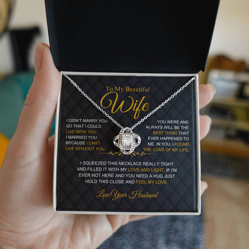 To My Beautiful Wife - Love Of My Life- Love Necklace Gift - W005