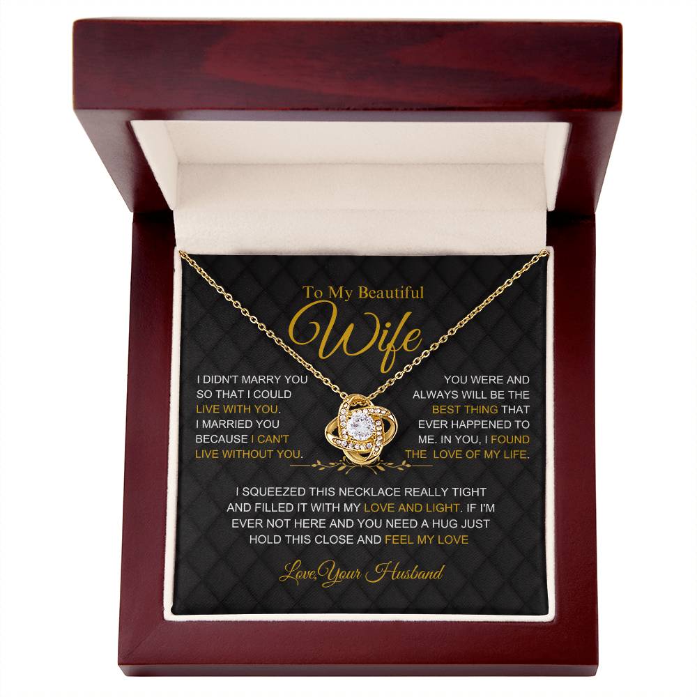 To My Beautiful Wife - Love Of My Life- Love Necklace Gift - W005