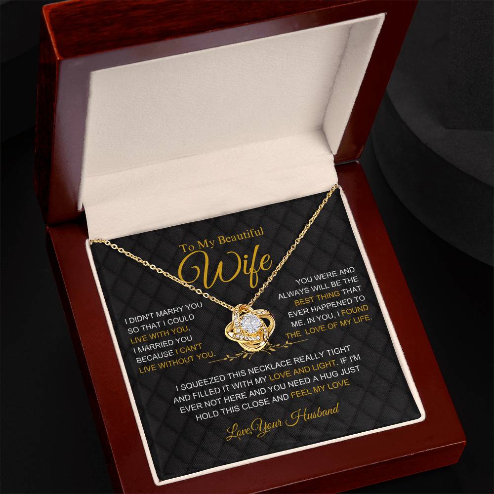 To My Beautiful Wife - Love Of My Life- Love Necklace Gift - W005