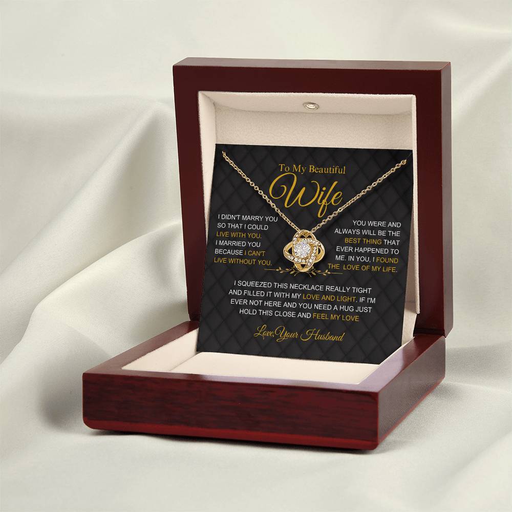 To My Beautiful Wife - Love Of My Life- Love Necklace Gift - W005