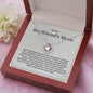 Boyfriend's Mom - Forever Be Grateful - Love Knot Necklace