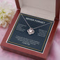 Never Forget - I Love You - Love Knot Necklace