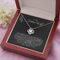 Future Wife - Love Of My Life - Love Knot Necklace