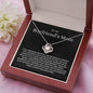 Boyfriend's Mom - Forever Be Grateful - Love Knot Necklace