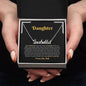 Daughter - The Proudest Moment - Custom Name Necklace