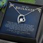 To My Soulmate - Forever Love Necklace