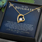 To My Soulmate - Forever Love Necklace