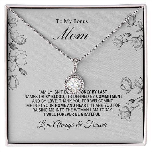 To My Bonus Mom -Forever Be Grateful - Eternal Hope Necklace