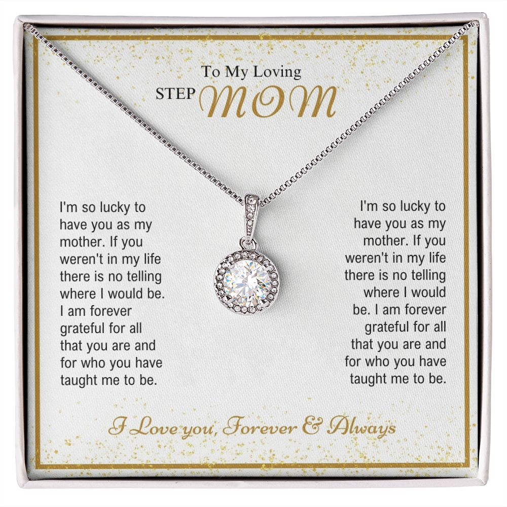 To My Loving Stepmom - Forever Grateful - Eternal Hope Necklace