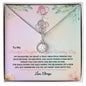To My Beautiful Daughter - On Your Wedding Day - Eternal Hope Necklace
