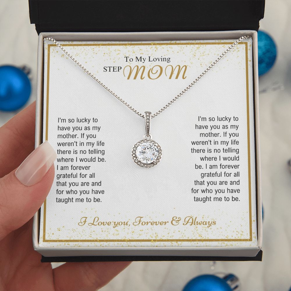 To My Loving Stepmom - Forever Grateful - Eternal Hope Necklace