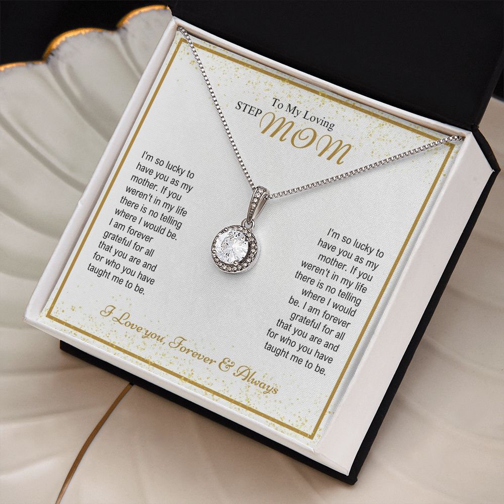 To My Loving Stepmom - Forever Grateful - Eternal Hope Necklace