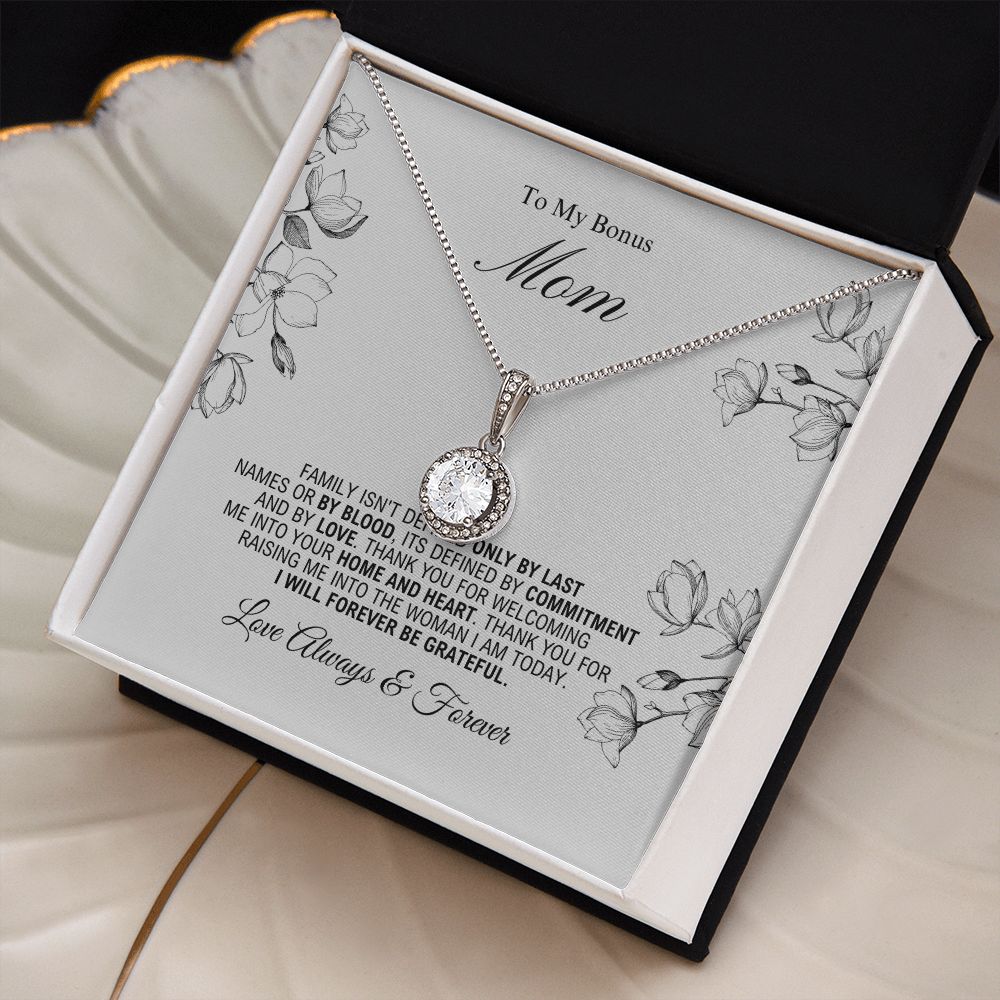 To My Bonus Mom -Forever Be Grateful - Eternal Hope Necklace