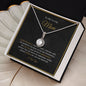 To My Loving Mom - My Love And Gratitude - Eternal Hope Necklace