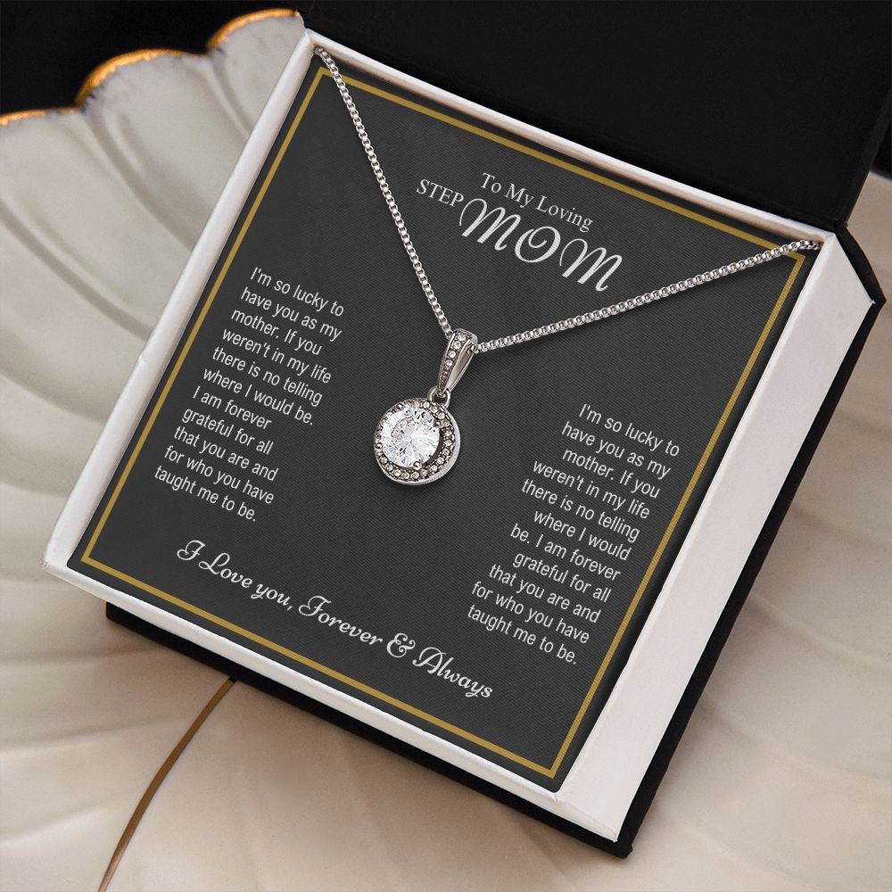 To My Loving Stepmom - Forever Grateful - Eternal Hope Necklace