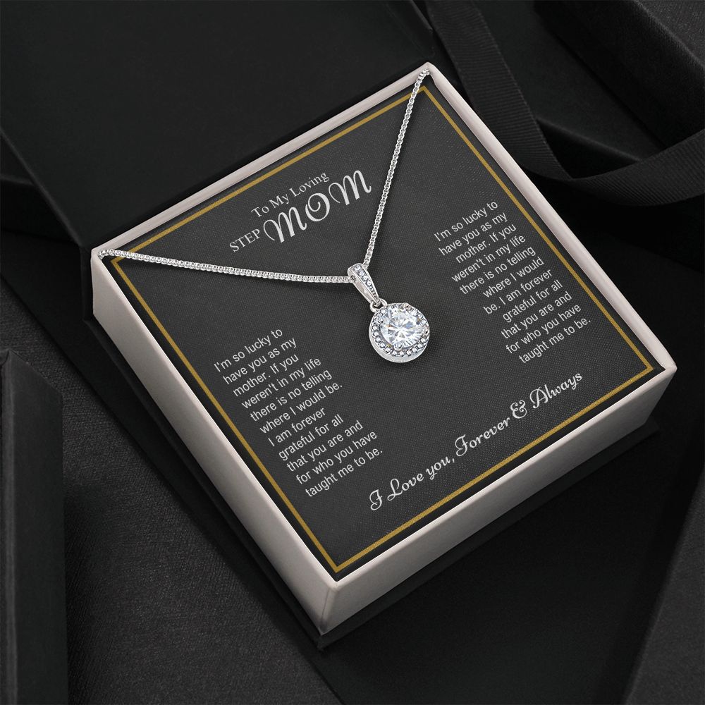 To My Loving Stepmom - Forever Grateful - Eternal Hope Necklace