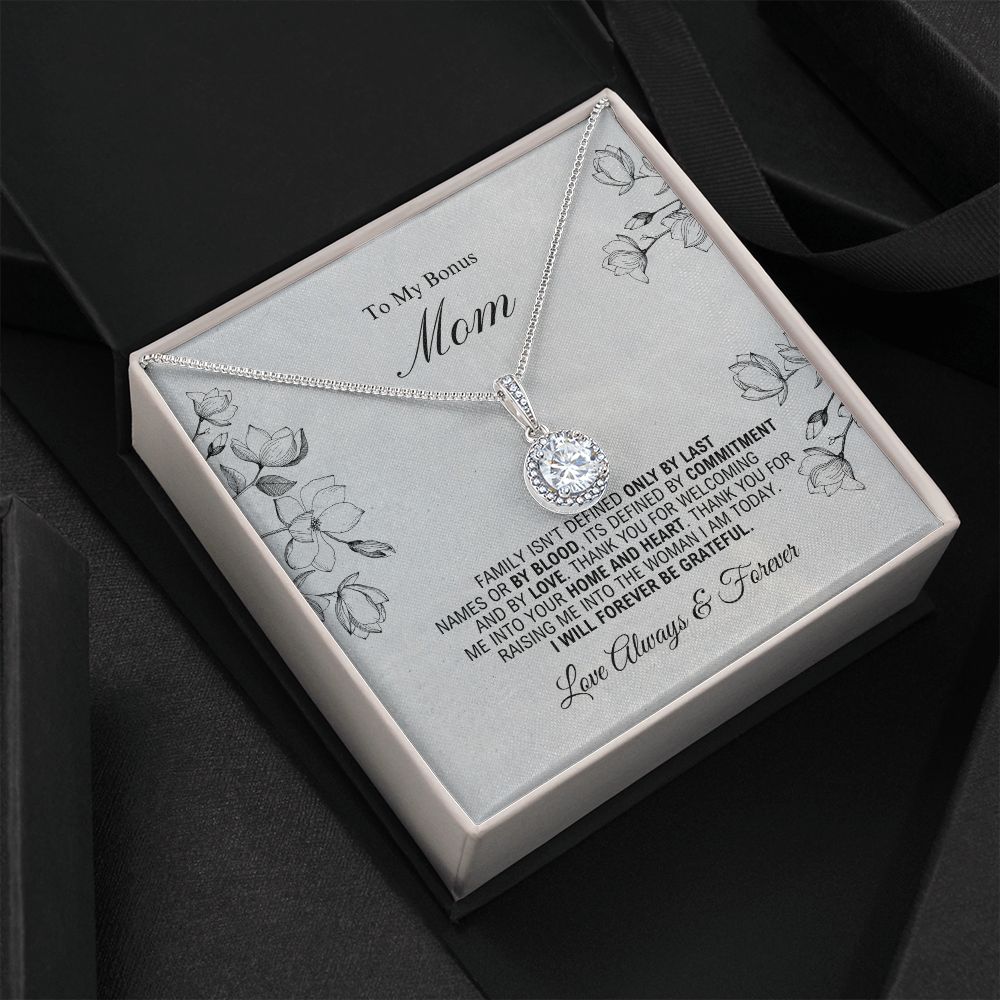 To My Bonus Mom -Forever Be Grateful - Eternal Hope Necklace