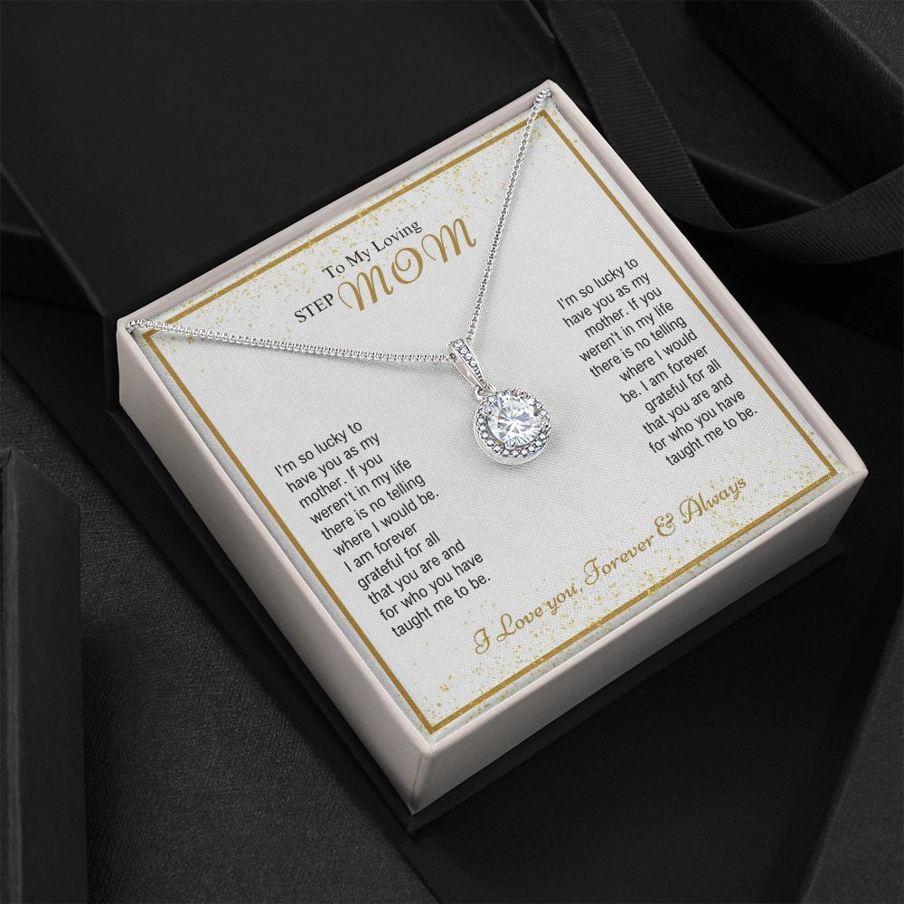 To My Loving Stepmom - Forever Grateful - Eternal Hope Necklace