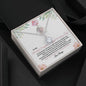 To My Beautiful Daughter - On Your Wedding Day - Eternal Hope Necklace